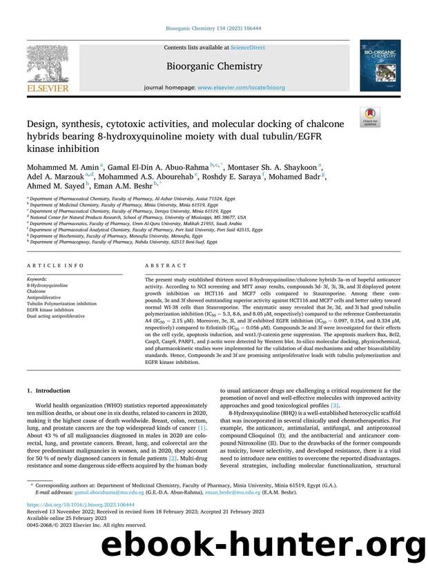 Design, synthesis, cytotoxic activities, and molecular docking of chalcone hybrids bearing 8-hydroxyquinoline moiety with dual tubulinEGFR kinase inhibition by unknow