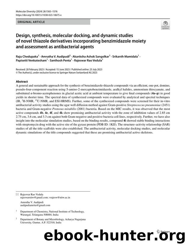 Design, synthesis, molecular docking, and dynamic studies of novel thiazole derivatives incorporating benzimidazole moiety and assessment as antibacterial agents by unknow
