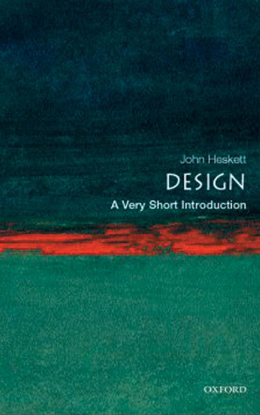 Design: A Very Short Introduction by John Heskett