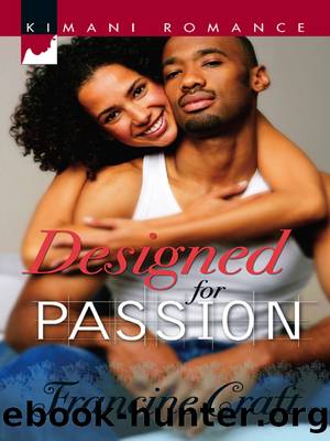 Designed for Passion by Francine Craft