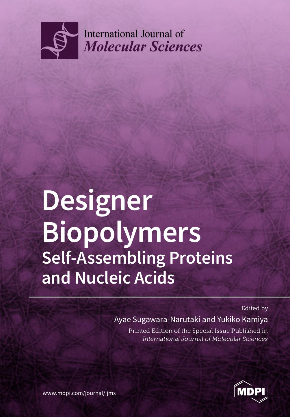 Designer Biopolymers: Self-Assembling Proteins and Nucleic Acids by Sugawara-Narutaki A. Kamiya Y. (ed.)
