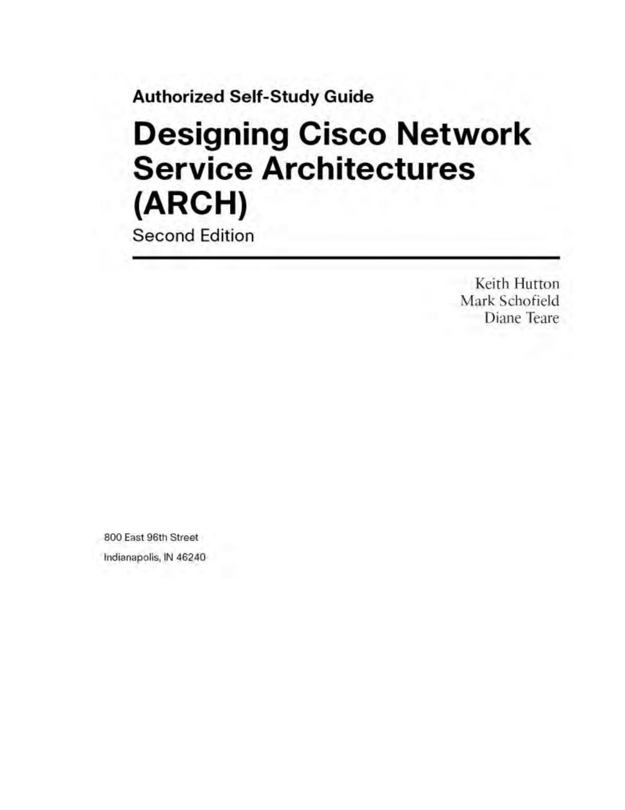 Designing Cisco Network Service Architectures, 2nd edition by Keith Hutton Mark Schofield Diane Teare