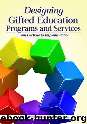 Designing Gifted Education Programs and Services by Scott Peters