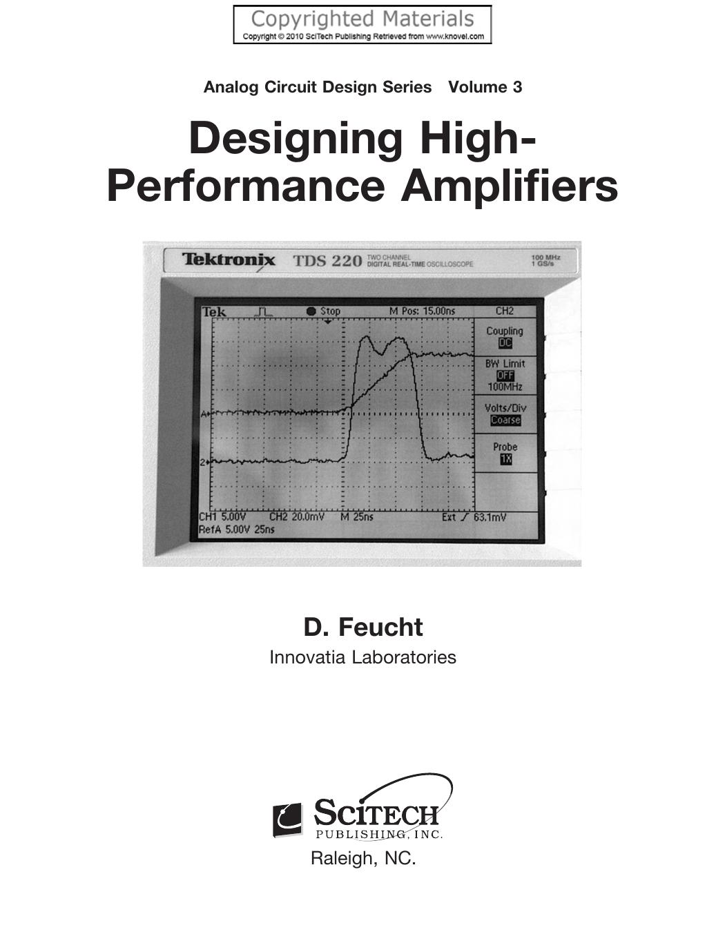 Designing High-Performance Amplifiers, Volume 3 - Analog Circuit Design Series by Feucht D