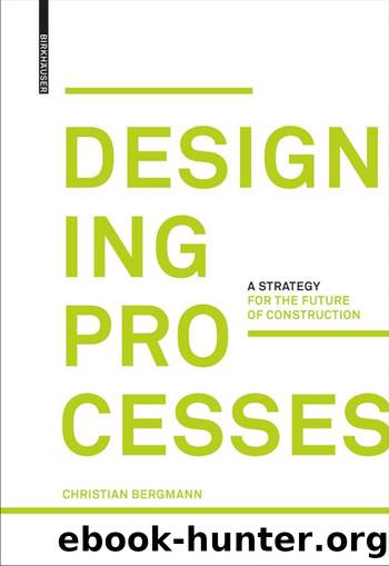 Designing Processes by Christian Bergmann;