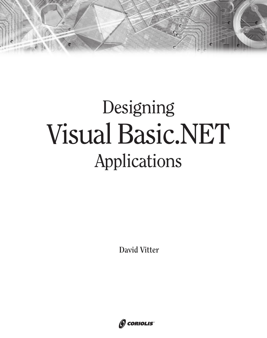 Designing Visual Basic.net Applications by David Vitter
