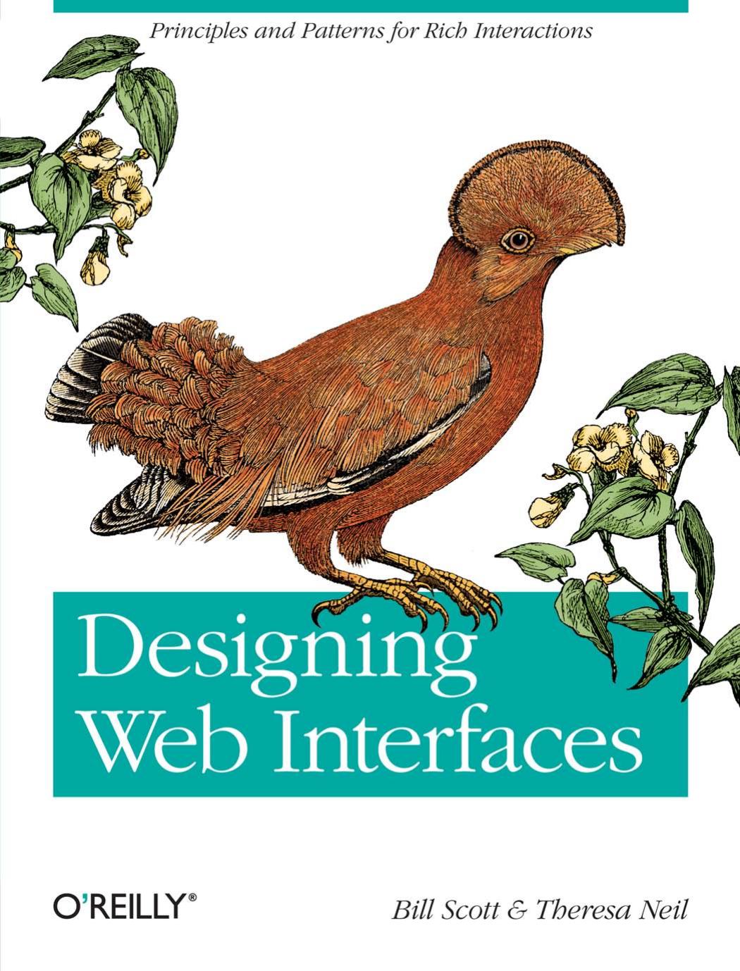 Designing Web Interfaces: Principles and Patterns for Rich Interactions [Repost] by Bill Scott