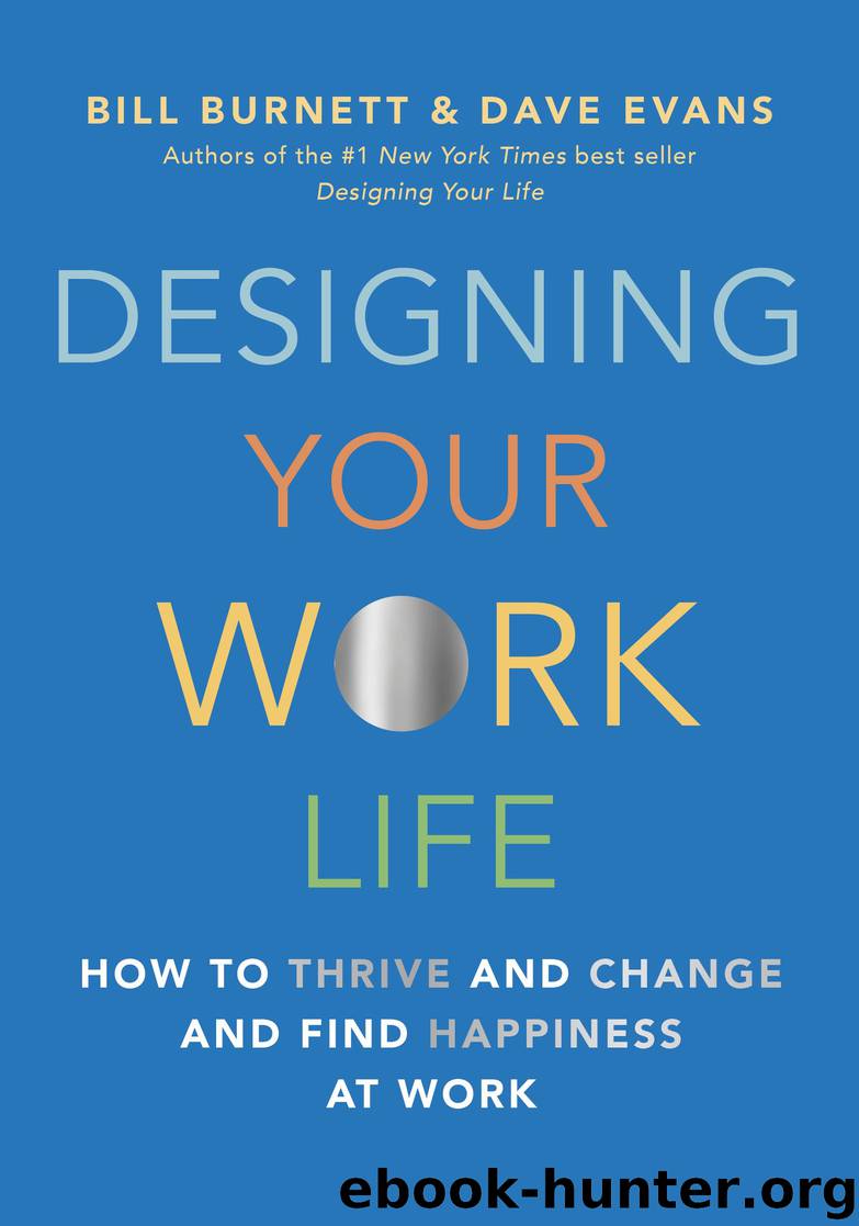Designing Your Work Life by Bill Burnett & Dave Evans