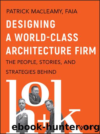 Designing a World-Class Architecture Firm by Patrick MacLeamy