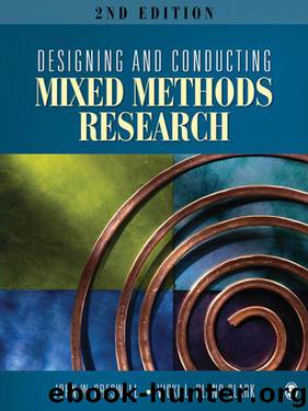Designing and Conducting Mixed Methods Research by John W. Creswell & Vicki L. Plano Clark