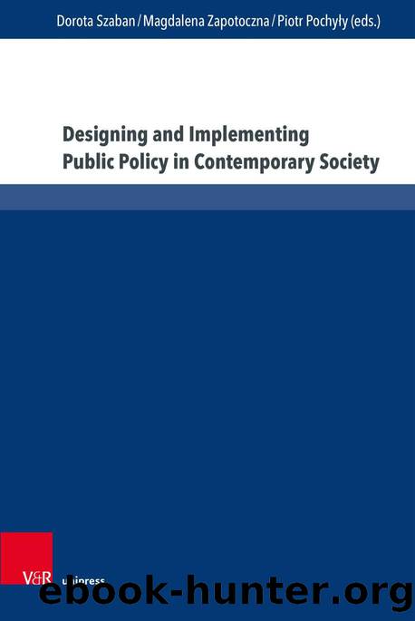 Designing and Implementing Public Policy in Contemporary Society (9783737015189) by Unknown