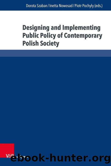 Designing and Implementing Public Policy of Contemporary Polish Society (9783737013697) by Unknown
