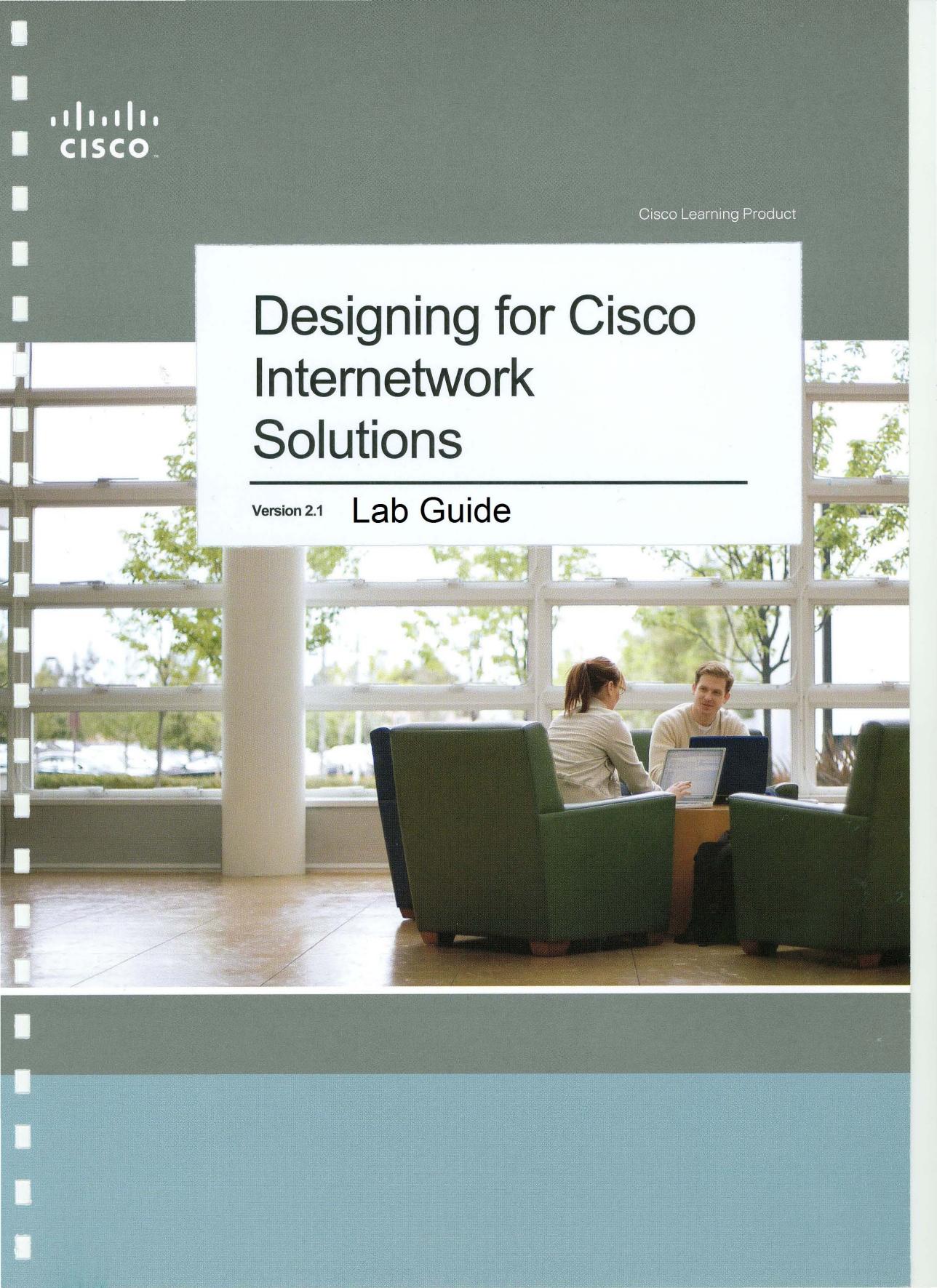Designing for Cisco Internetwork Solutions Lab Guide (CCDA DESGN 640-864) v2.1 by Unknown