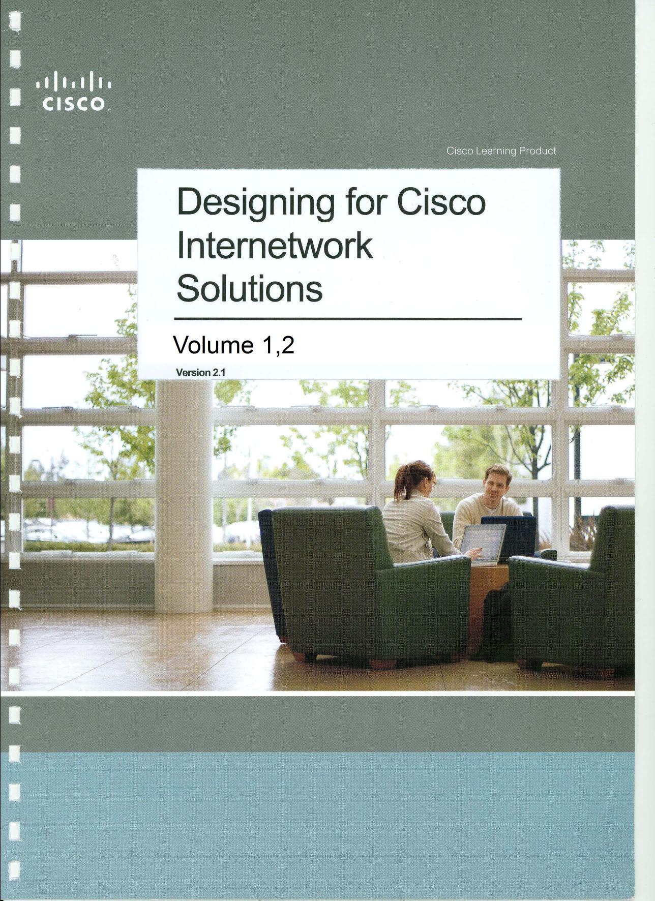 Designing for Cisco Internetwork Solutions Student Guide (CCDA DESGN 640-864) v2.1 !Cover by Unknown