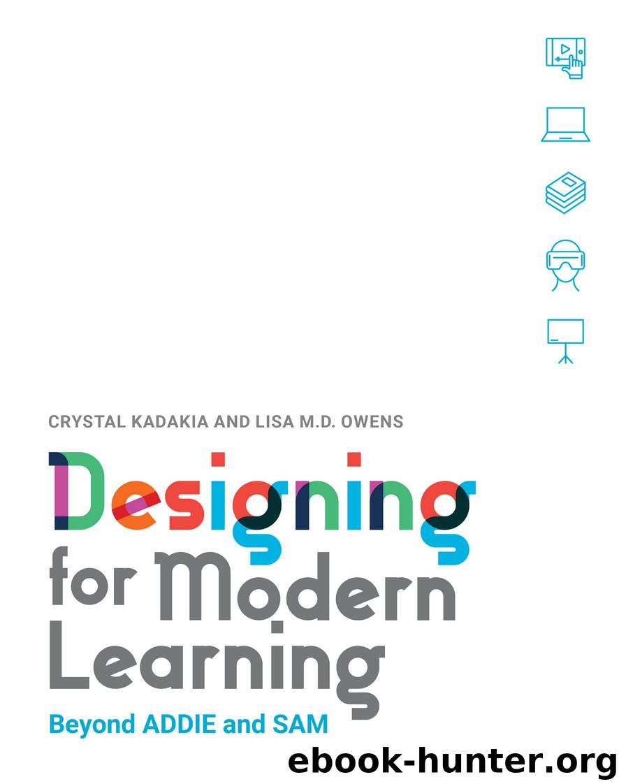 Designing for Modern Learning by Crystal Kadakia & Lisa Owens