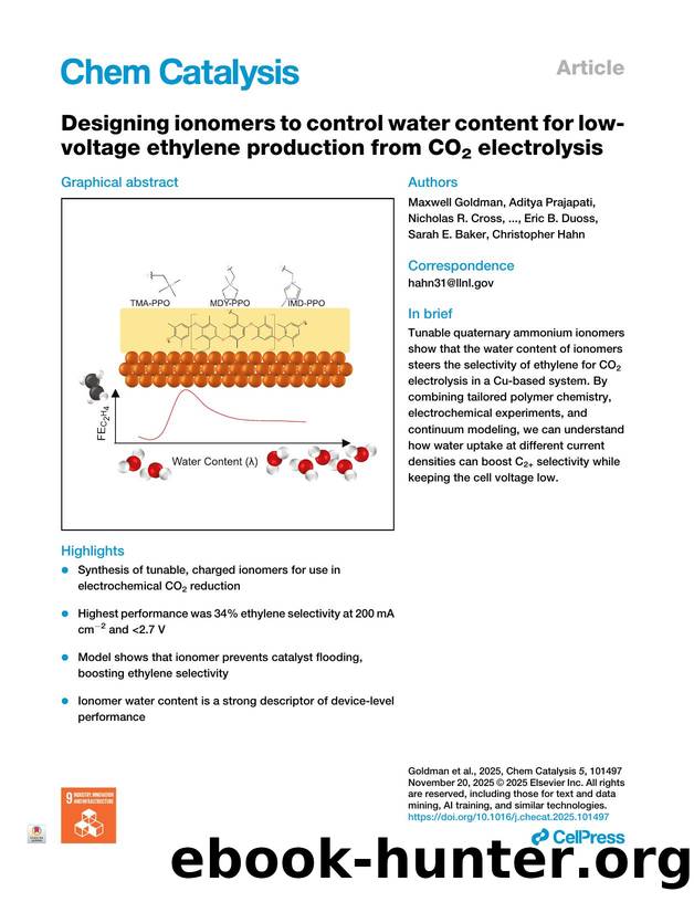 Designing ionomers to control water content for low-voltage ethylene production from CO2 electrolysis by unknow