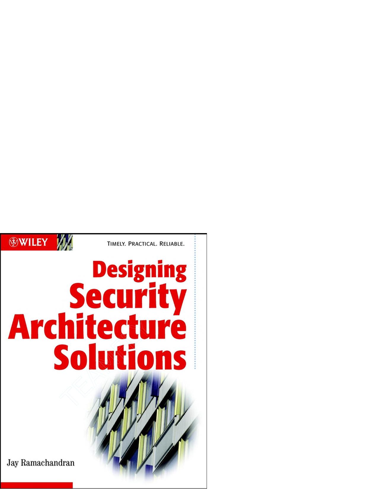 Designing security architecture solutions by Ramachandran Jay