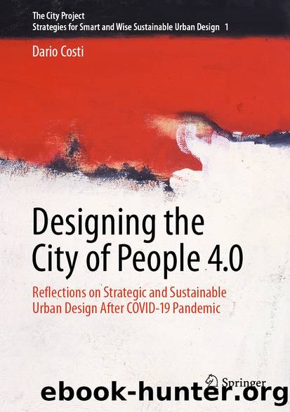 Designing the City of People 4.0 by Dario Costi