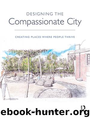 Designing the Compassionate City by Donovan Jenny;
