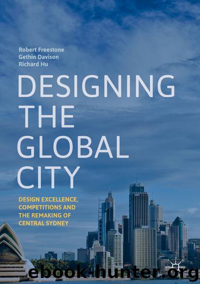 Designing the Global City by Robert Freestone & Gethin Davison & Richard Hu