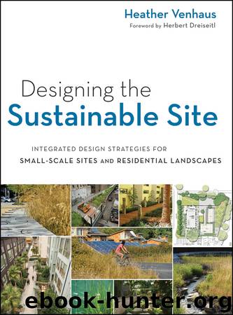 Designing the Sustainable Site, Enhanced Edition by Heather L. Venhaus