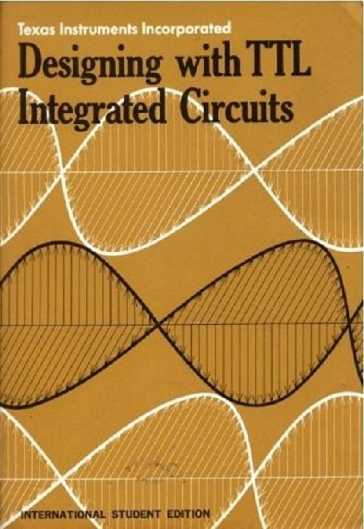Designing with TTL Integrated Circuits by TI Robert Morris (ed.)