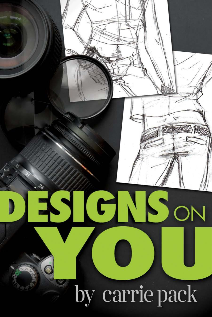 Designs On You by Carrie Pack