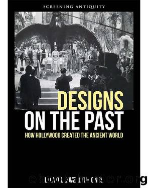 Designs on the Past by Lloyd Llewellyn-Jones