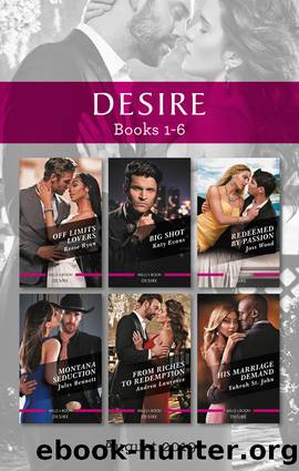 Desire Box Set 1-6Off Limits LoversBig ShotRedeemed by PassionMontana SeductionFrom Riches to RedemptionHis Marriage Demand by JULES BENNETT