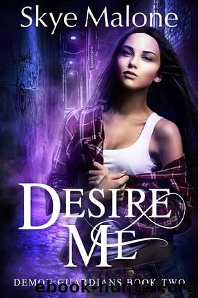 Desire Me by Skye Malone