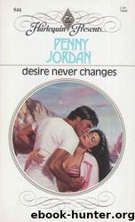 Desire Never Changes by Penny Jordan