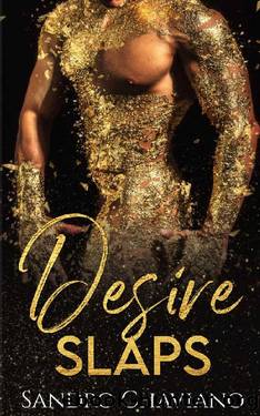 Desire Slaps by Sandro Chaviano