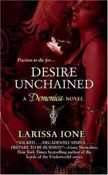 Desire Unchained -2 by Larissa Ione