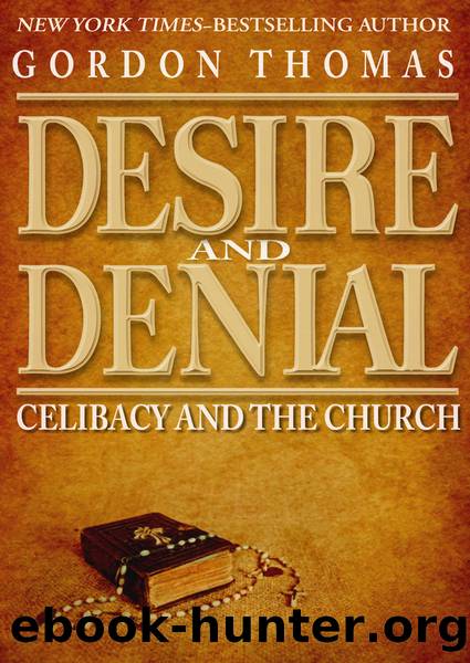 Desire and Denial by Thomas Gordon;