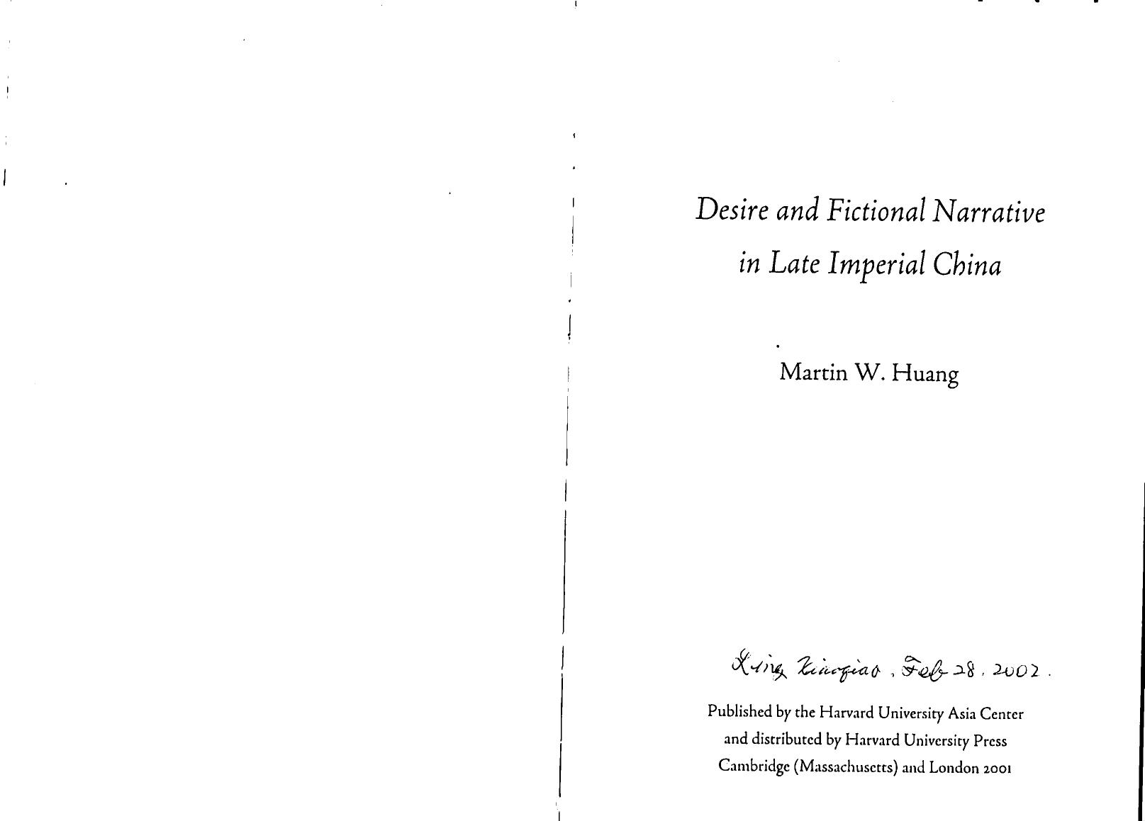 Desire and Fictional Narrative in Late Imperial China by Martin W. Huang