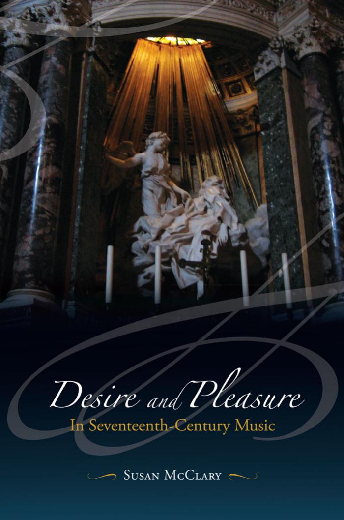Desire and pleasure in seventeenth-century music by McClary Susan