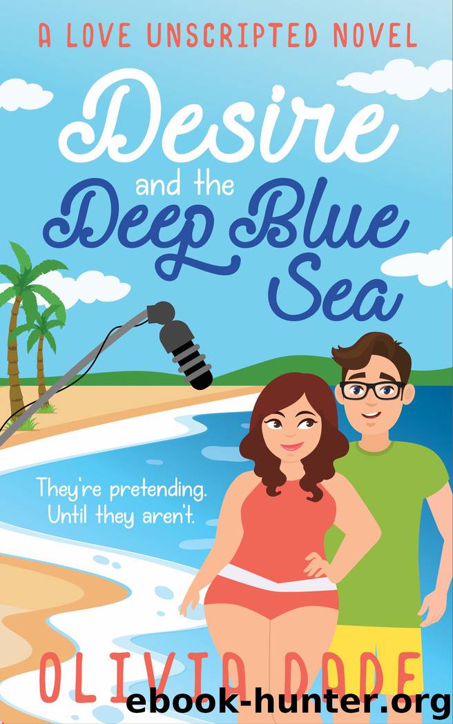 Desire and the Deep Blue Sea by Olivia Dade