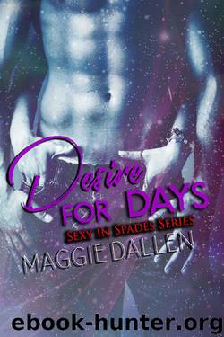 Desire for Days by Maggie Dallen