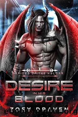 Desire in His Blood (Brides of the Kylorr Book 1) by Zoey Draven