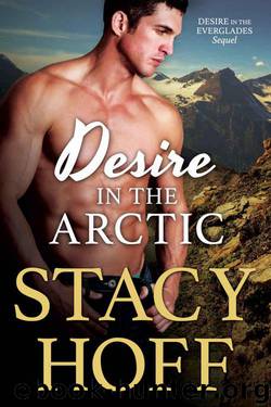 Desire in the Arctic by Hoff Stacy
