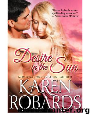 Desire in the Sun by Karen Robards - Desire in the Sun