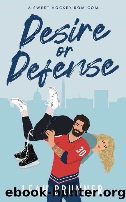 Desire or Defense: An Enemies-to-Lovers Hockey Romance (D.C. Eagles Hockey Book 1) by Leah Brunner