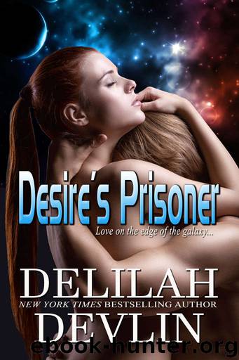 Desire's Prisoner (Planet Desire Book 1) by Delilah Devlin