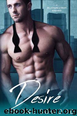 Desire: A Billionaire Virgin Romance by Simone Sowood
