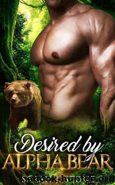 Desired by Alpha Bear: A Paranormal Shifter Romance (Shadow Claw Book 2) by Sarah J. Stone