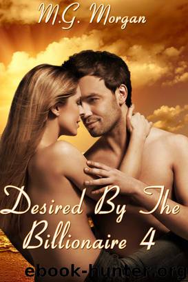 Desired by the Billionaire 4 by Millie Morgan