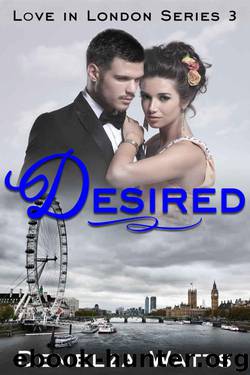 Desired: Love in London Series 3: New Adult Romance by Watts Demelza