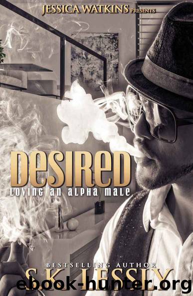 Desired: Loving An Alpha Male by S.K. Lessly