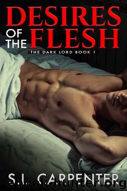 Desires of the Flesh by S.L. Carpenter