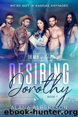 Desiring Dorothy by Alana Albertson & Nicole Blanchard